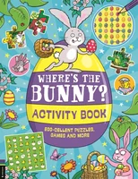 Where’s the Bunny? Activity Book