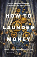 How to Launder Money