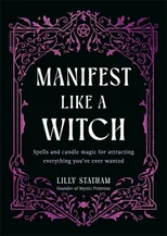 Manifest Like a Witch