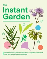 The Instant Garden