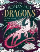The Romantasy Dragons Colouring Book
