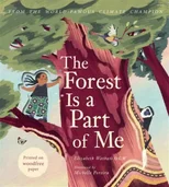 The Forest Is a Part of Me