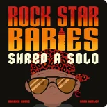 Rock Star Babies Shred a Solo