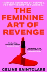 The Feminine Art of Revenge