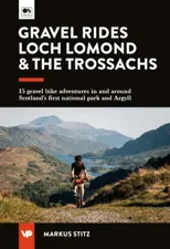 Gravel Rides Loch Lomond & The Trossachs