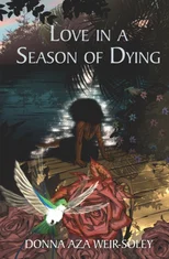 Love in a Season of Dying