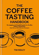 The Coffee Tasting Handbook