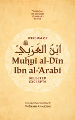 Wisdom of Ibn al-Arabi