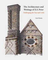 The Architecture and Writings of E.S. Prior
