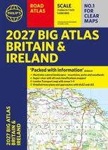 Philip's 2027 Big Road Atlas of Britain and Ireland