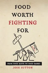 Food Worth Fighting for
