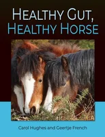 Healthy Gut, Healthy Horse