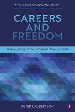 Careers and Freedom