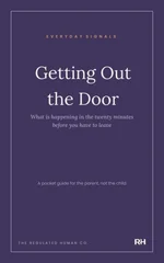 Getting Out the Door