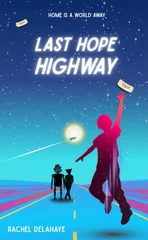 Last Hope Highway