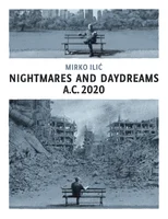 Nightmares and Daydreams