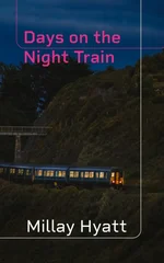 Days on the Night Train