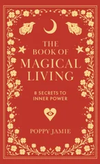 The Book of Magical Living