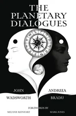 The Planetary Dialogues