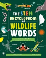 The STEM Encyclopedia of Wildlife Words