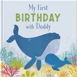 My My First Birthday With Daddy