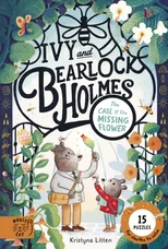 The Case of the Missing Flower (Ivy and Bearlock 1)