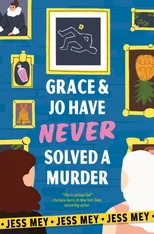 Grace & Jo Have Never Solved a Murder