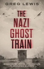 The Nazi Ghost Train