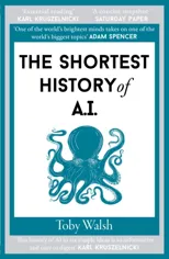 The Shortest History of AI