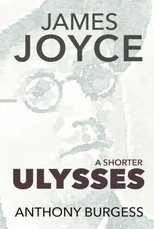 A Shorter Ulysses