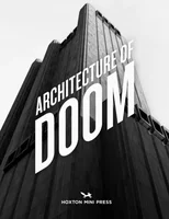 The Architecture of Doom