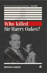 Who Killed Sir Harry Oakes