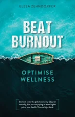 Beat Burnout, Optimise Wellness