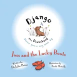 Joss and the Lucky Boots