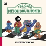 The Good Neighbourhood