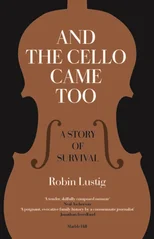 AND THE CELLO CAME TOO