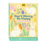 Don't Worry Be Hoppy Colouring Book