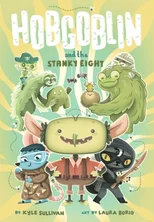 Hobgoblin and the Stanky Eight