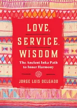 Love, Service, Wisdom