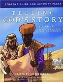 Telling God's Story Year 4 Student Guide and Activity Pages