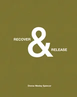 Recover and Release