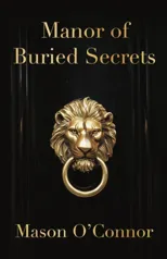Manor of Buried Secrets