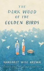 The Dark Wood of the Golden Birds