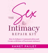 The Sex Intimacy Repair Kit