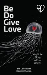 Be Do Give Love