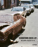 Downtown Drive-by