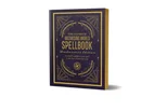 The Ultimate Wizarding World Spellbook - Headmaster's Edition