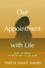 Our Appointment with Life