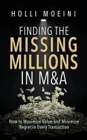 Finding the Missing Millions in M&A
