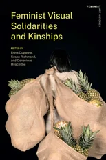Feminist Visual Solidarities and Kinships